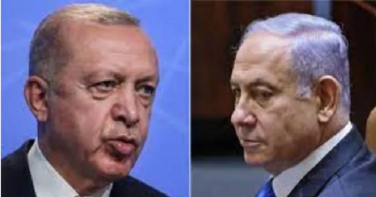 തുര്‍ക്കി പ്രസിഡന്‍റ് എര്‍ദോഗാന്‍ (ഇടത്ത്) ബെഞ്ചമിന്‍ നെതന്യാഹു (വലത്ത്)