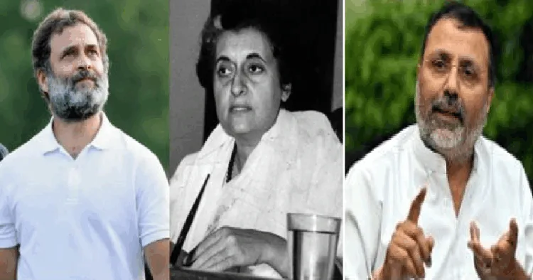 ബംഗാളില്‍ നിന്നുള്ള ബിജെപി എംപി നിഷികാന്ത് ദുബെ (വലത്ത്) രാഹുല്‍ ഗാന്ധിയും അമ്മൂമ്മ ഇന്ദിരാഗാന്ധിയും (ഇടത്ത്)