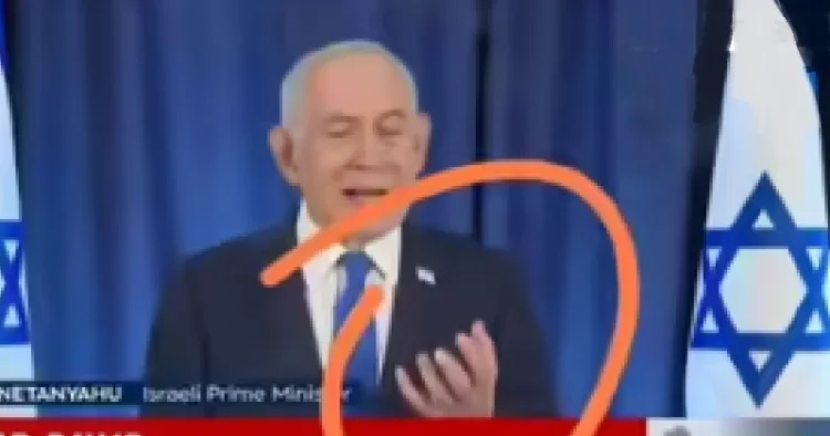 ആറ് വിരലുകളുള്ള നെതന്യാഹുവിന്‍റെ വീഡിയോ ചിത്രം