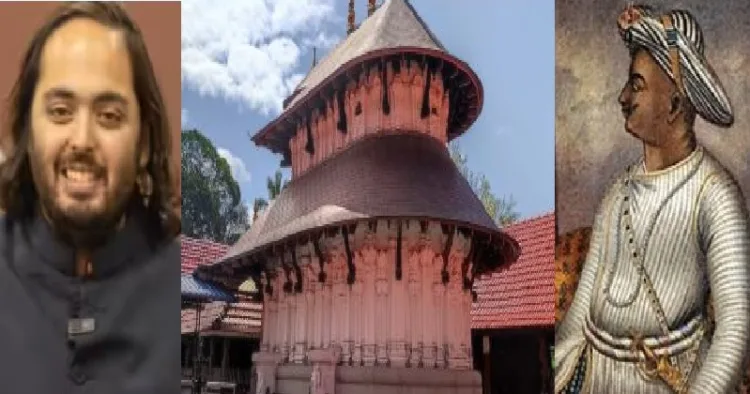 അനന്ത് അംബാനി (ഇടത്ത്) തക്കണ്ടിയൂര് ശിവക്ഷേത്രം (നടുവില്) ടിപ്പുസുല്ത്താന് (വലത്ത്)