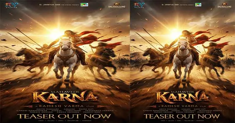 രമേഷ് വർമ്മയുടെ ഹൈബ്രിഡ് ലൈവ് ആക്ഷൻ ചിത്രം ‘മഹാവീർ കർണ്ണ’യുമായി പെൻ മൂവീസ്