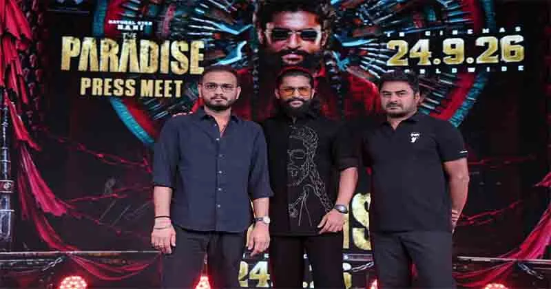 ’വയലൻസിനപ്പുറം ഒരു മനോഹരമായ അമ്മ-മകൻ ബന്ധത്തിന്റെ കഥയാണ് ‘ദ പാരഡൈസ്’ എന്ന് നാനി